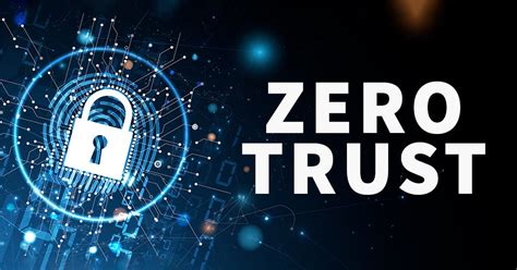 What Is Zero Trust Architecture The World Is Evermore Connected