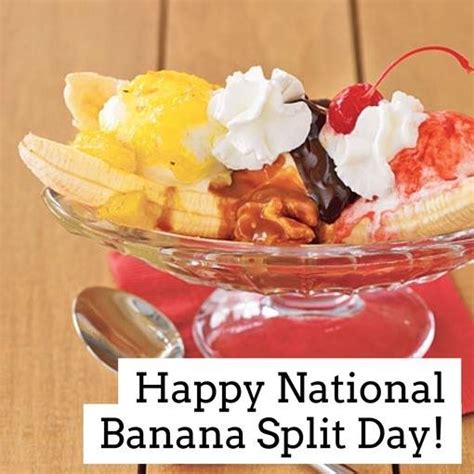National Banana Split Day Wishes Images What S Up Today