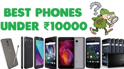 Now it's easier to choose and buy the best smartphone suit your budget. Best Phones under ₹10000 Mid 2017 - Q3 , #2 New Video ...