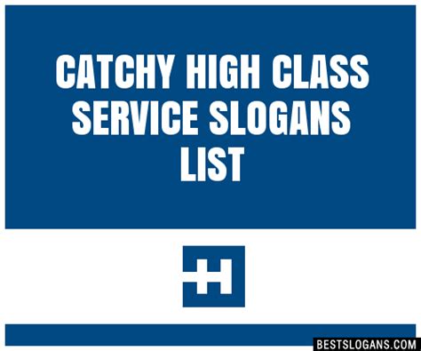 100 Catchy High Class Service Slogans 2024 Generator Phrases