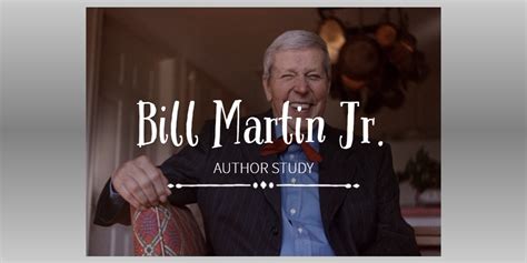 Bill Martin Jr