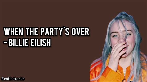Billie Eilish When The Party S Over Lyrics Youtube