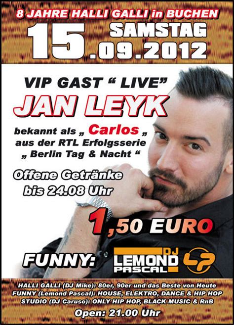 Party Vip Gast “live” Jan Leyk Halli Galli In Buchen 15092012