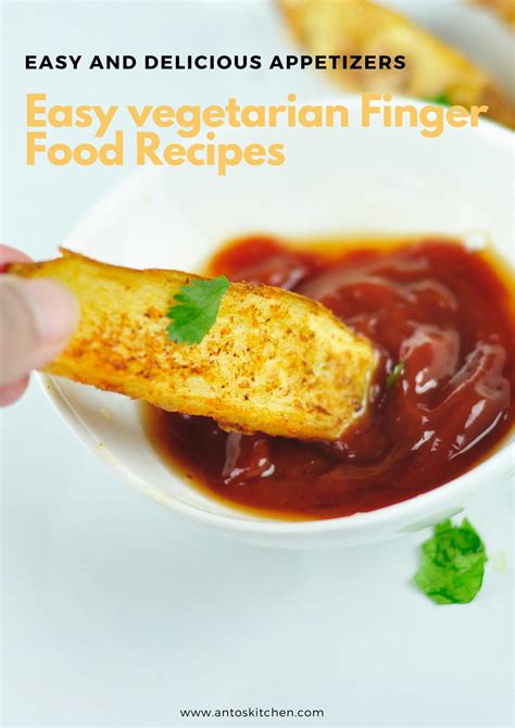 Last updated jun 28, 2021. easy vegetarian finger food recipes - Anto's Kitchen