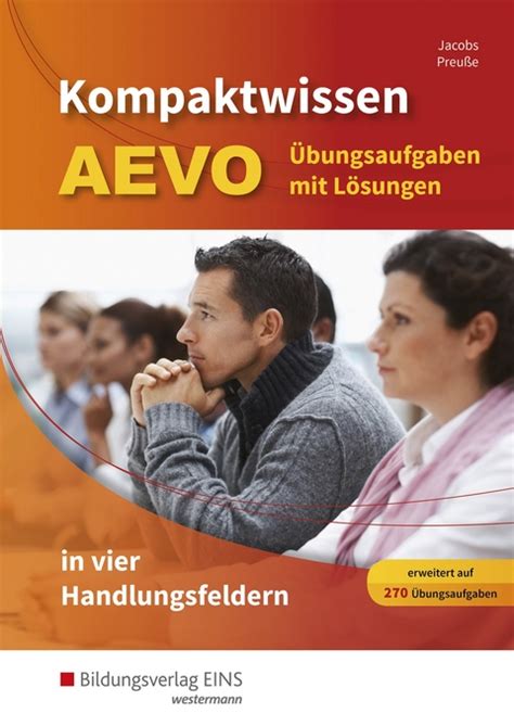 Im rahmen dessen muss in einem rollenspiel eine fachliche unterweisung eines azubis erfolgen. Kompaktwissen AEVO von Michael Preuße | ISBN 978-3-427-05043-8 | Buch online kaufen - Lehmanns.de