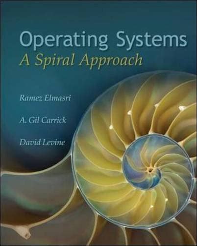 Operating Systems A Spiral Approach Foxgreat