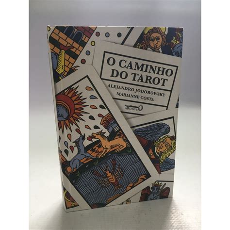 Livro O Caminho Do Tarot Alejandro Jodorowsky Editora Chave I357 Shopee Brasil