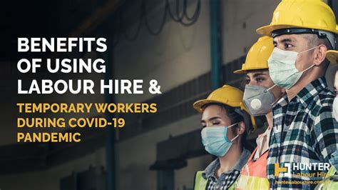 Benefits Of Using Labour Hire Temporary Workers Covid 19 Pandemic