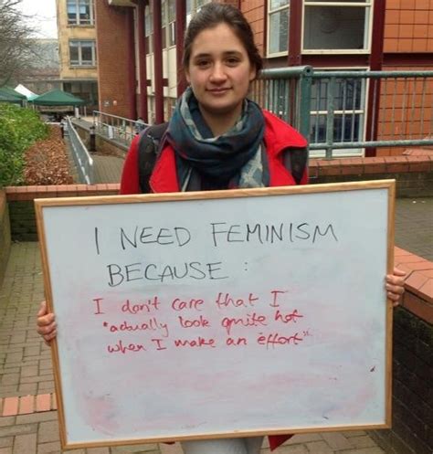 I Need Feminism Because A Collection Of The Best Reasons