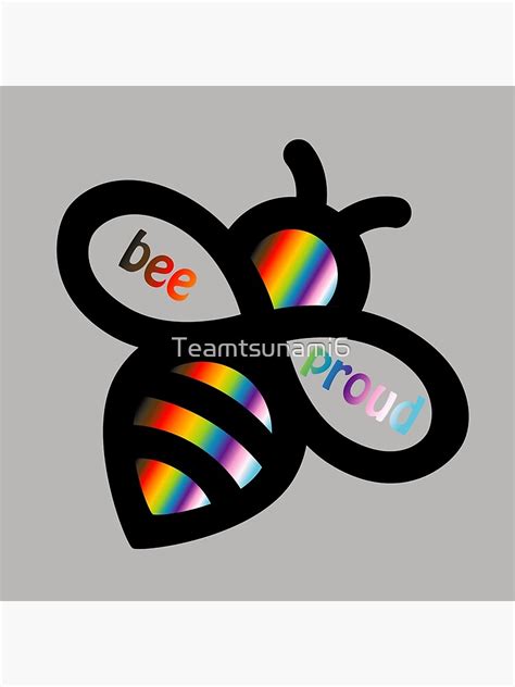 Bee Proud Poc Inclusive Lgbt Flag Bees Poster By Teamtsunami6