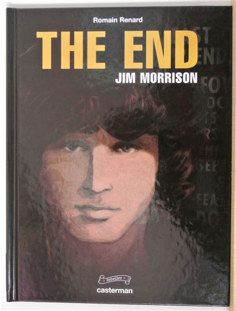 The End Jim Morrison Opdrachttekening Hc 1e Druk 2007 Catawiki