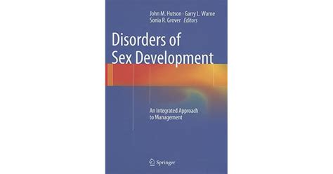 Disorders Of Sex Development An Integrated Approach To Management By John M Hutson