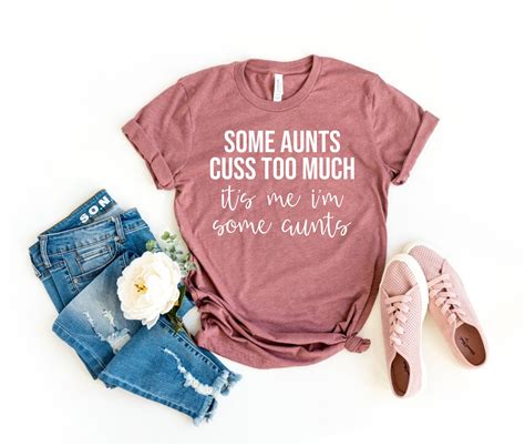 Womens Some Aunts Cuss Too Much Funny Auntie Ts Aunt T Shirt Everyday Low Prices New Goods