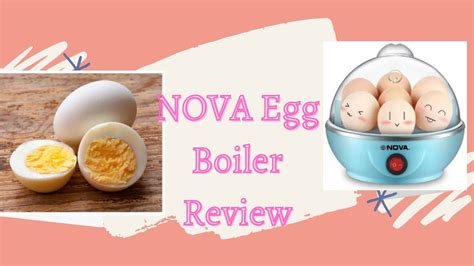 Nova Egg Boiler Review Video Youtube