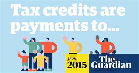 Tax Credits What Are They And Who Benefits Tax Credits The Guardian