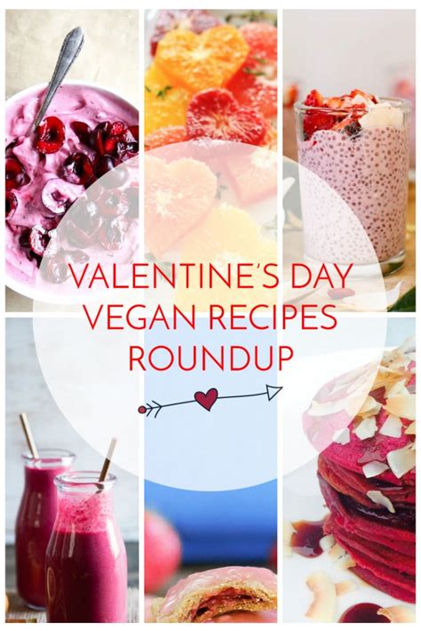 Valentines Day Vegan Recipes Roundup ♥ Seven Roses