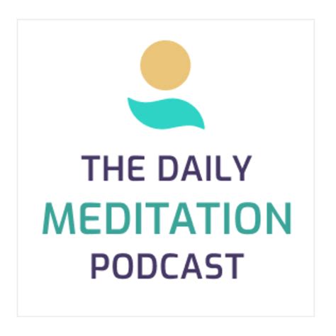 25 Best Meditation And Mindfulness Podcasts For 2023