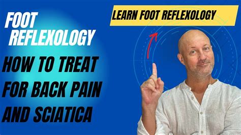 Reflexology Secrets Effective Treatment For Back Pain And Sciatica
