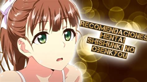 Recomendaciones Hentai 157 Shishunki No Obenkyou Youtube