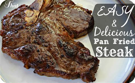 Pan Fried Steak Recipe Easy Step By Step Instructions