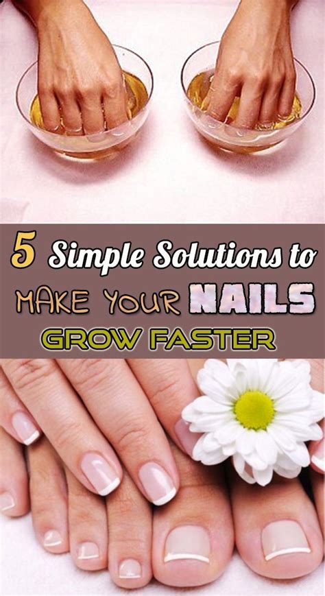 5 Easy Solutions To Make Your Nails Grow Faster Grow Nails Faster
