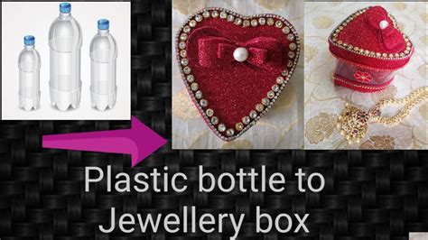 How To Make Jewellery Box Using Plastic Bottlejewellerybox Youtube