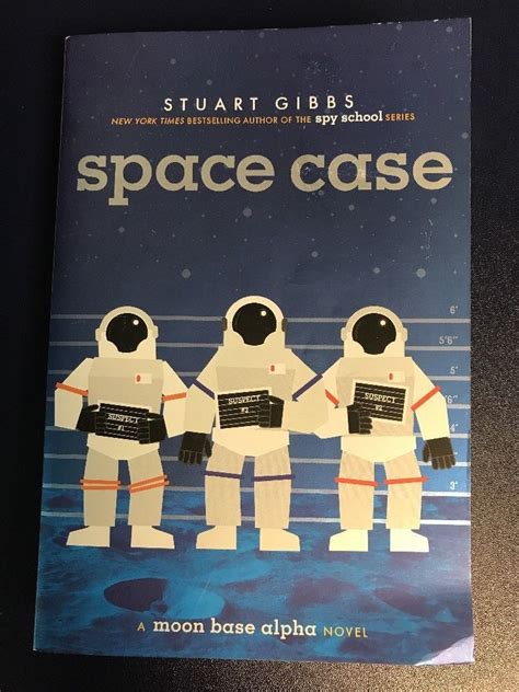 Space Case Paperback Stuart Gibbs Ebay Stuart Gibbs Paperbacks Case