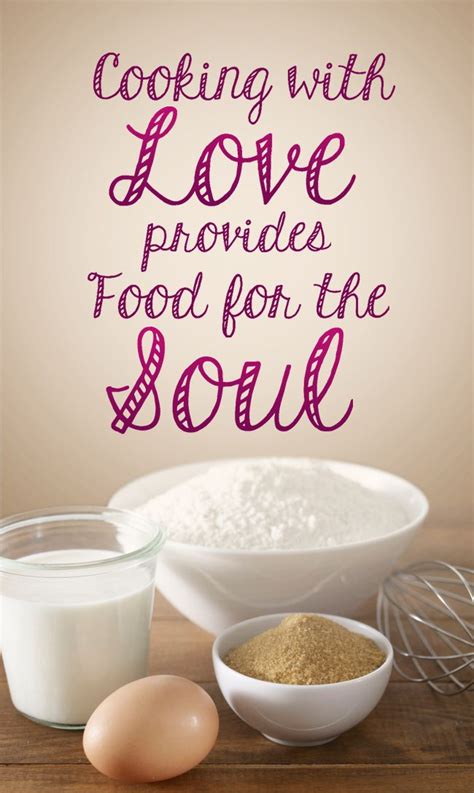 Cooking With Love Food Wise Quotes Cooking