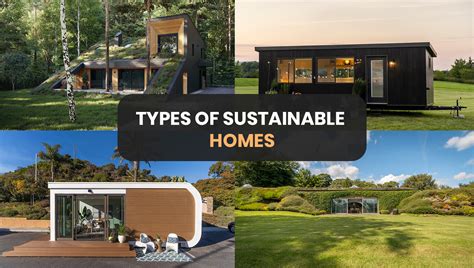 12 Types Of Sustainable Homes For Lower Carbon Footprint