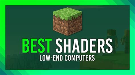 Best Shaders For Low End Pcs Top Minecraft Shaderpacks