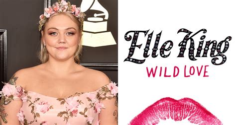 Elle King Debuts ‘wild Love Stream And Download Listen Now Elle King First Listen Music