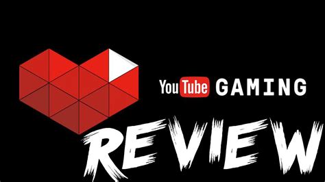 Youtube Gaming Review Youtube