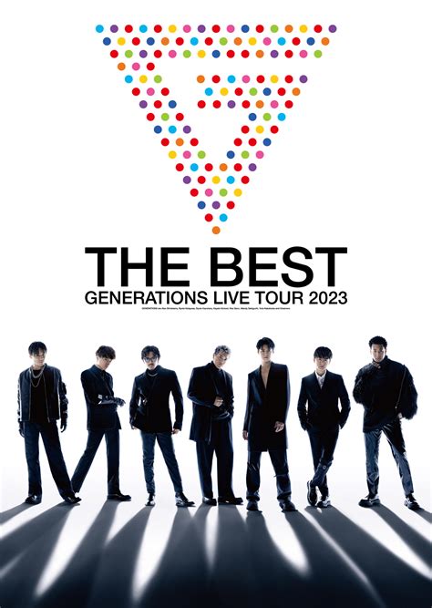 『GENERATIONS 10th ANNIVERSARY YEAR GENERATIONS LIVE TOUR 2023 "THE BEST