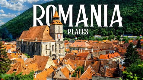 Discover Romania Top 10 Must See Destinations In The Land Of Dracula