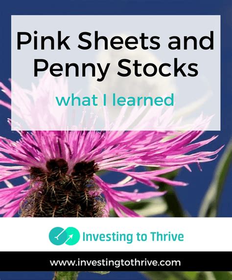 Pink Sheets And Penny Stocks What I Learned Investing To Thrive