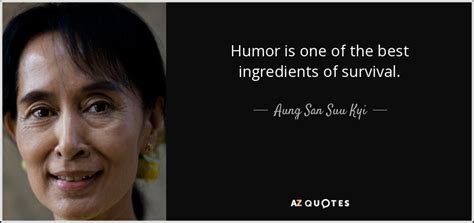 Aung san suu kyi has often said that detention has made her even more resolute to dedicate the rest of her life to represent the average burmese citizen. TOP 25 QUOTES BY AUNG SAN SUU KYI (of 229) | A-Z Quotes