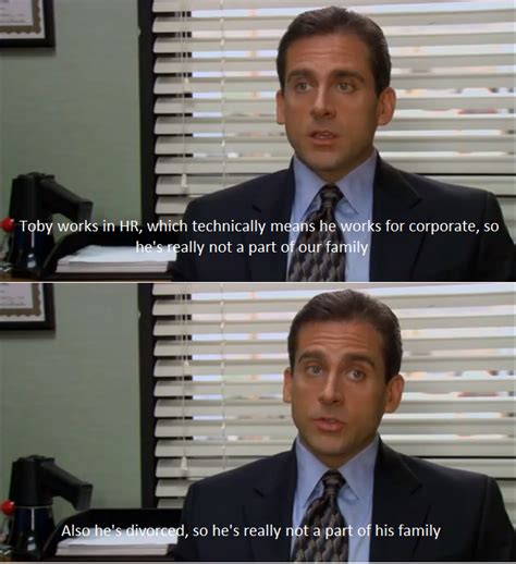 Poor Toby Office Humor Office Quotes Office Memes