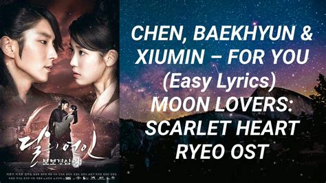 Exo Chen Baekhyun And Xiumin For You Easy Lyrics Moon Lovers
