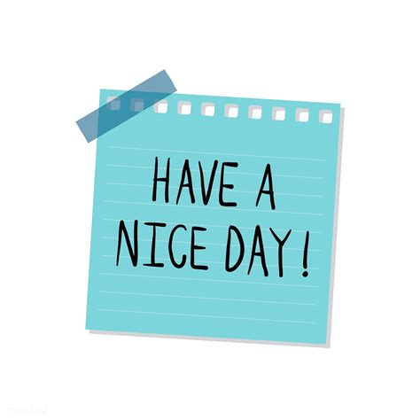 Have A Nice Day Note Illustration Free Image By Good