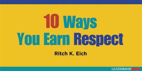 10 Ways You Earn Respect Leading Blog A Leadership Blog