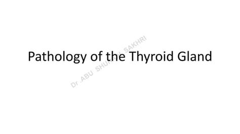 Pathology Of The Thyroid Gland Ppt