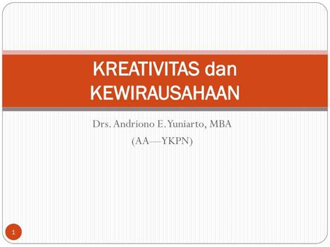 Ppt Kreativitas Dan Kewirausahaan Powerpoint Presentation Free Download Id3535367