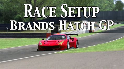 Assetto Corsa Race Setup Ferrari 488 GT3 Brands Hatch GP Base