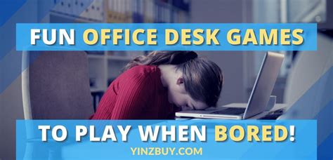 11 Best Bored At Work Games For Your Office And Desk Yinz Buy