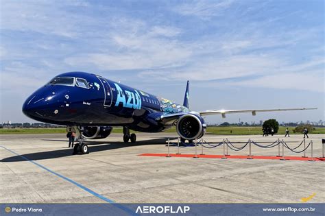 Ontem O Embraer E195 E2 Da Azul A Maior Aeronave Já Construída No