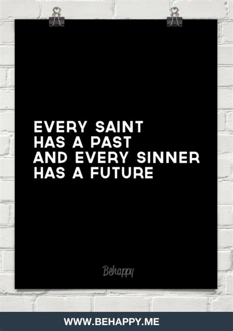 By christina rasmussen | 0 comments. Every saint has a past and every sinner has a future | Chalkboard wall art, Sinner, S quote