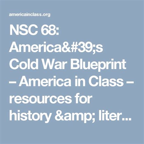 nsc 68 america s cold war blueprint america in class resources for history and literature