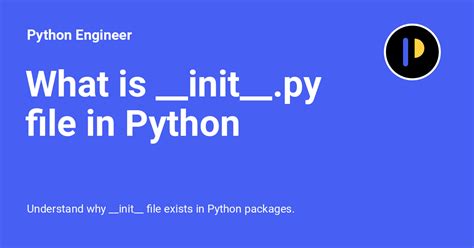 What Is Initpy File In Python Python Engineer