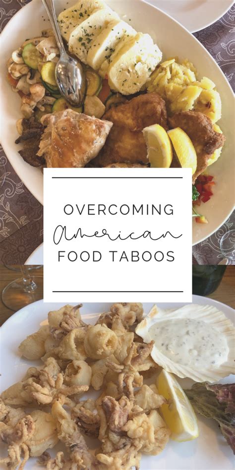 Overcoming American Food Taboos Wandering Helene Food Foodie