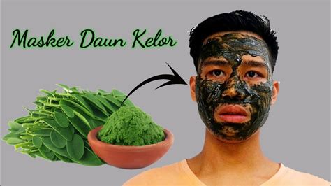 Cara Pembuatan Masker Daun Kelor